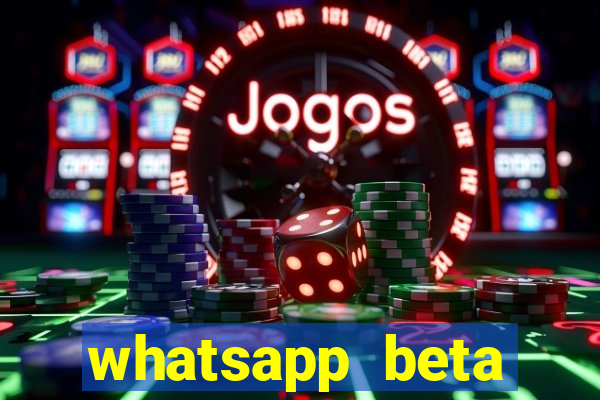 whatsapp beta 3.3.10 baixar